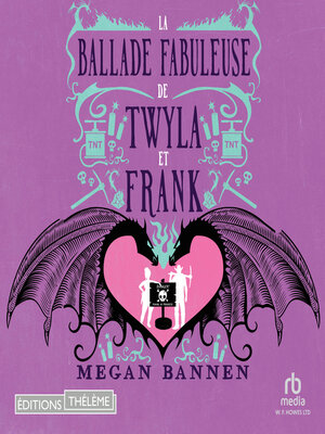 cover image of La Ballade fabuleuse de Twyla et Frank